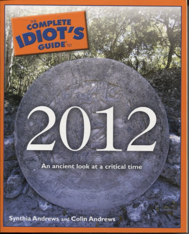 Image for THE COMPLETE IDIOT'S GUIDE TO 2012 THE COMPLETE IDIOT'S GUIDE TO 2012