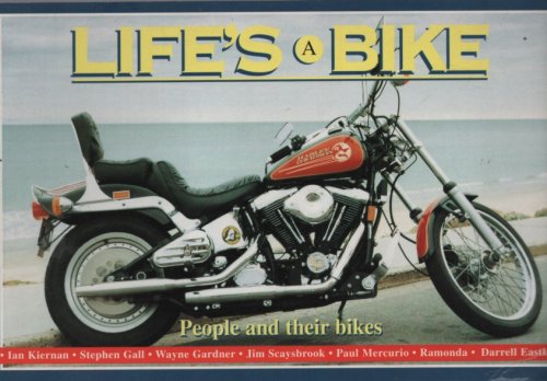 Image for Life's A Bike - People And Their Bikes Life's A Bike - People And Their Bikes