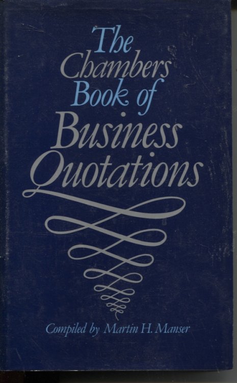 THE CHAMBERS BOOK OF BUSINESS QUOTATIONS