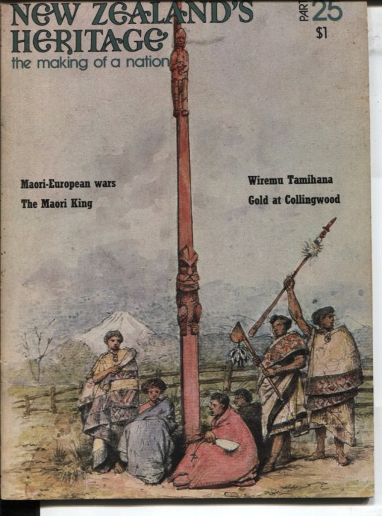 NEW ZEALAND'S HERITAGE. THE MAKING OF A NATION Volume 2 Part 25