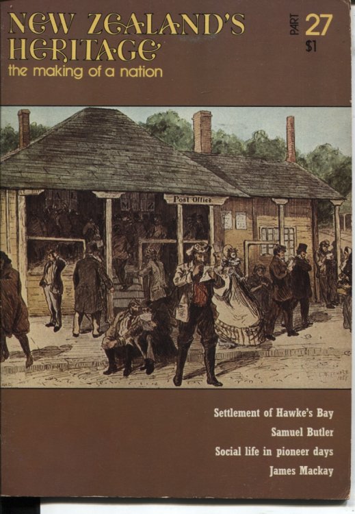 NEW ZEALAND'S HERITAGE. THE MAKING OF A NATION Volume 2 Part 27