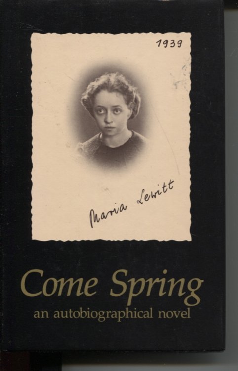 Image for Come Spring : an Autobiographical Novel Come Spring : an Autobiographical Novel