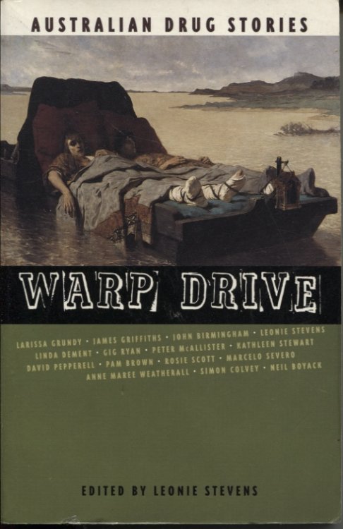 Image for Warp Drive Australian Drug Stories Warp Drive Australian Drug Stories