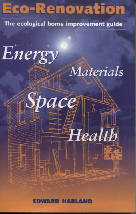 Image for ECO-RENOVATION : THE ECOLOGICAL HOME IMPROVEMENT GUIDE ECO-RENOVATION : THE ECOLOGICAL HOME IMPROVEMENT GUIDE