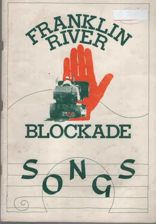 Image for FRANKLIN RIVER BLOCKADE SONGBOOK FRANKLIN RIVER BLOCKADE SONGBOOK