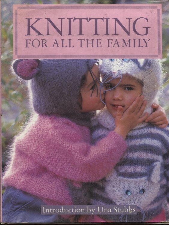 Knitting for All the Family Introduction by Una Stubbs