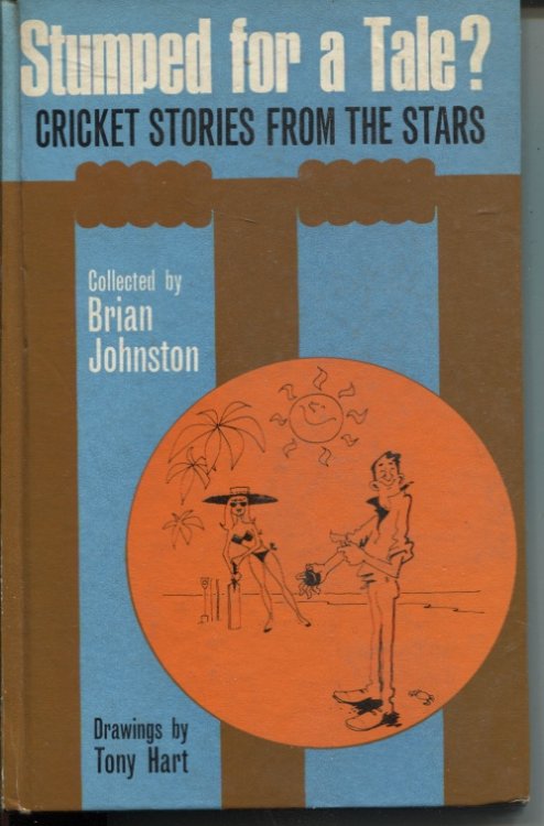 STUMPED FOR A TALE CRICKET STORIES FROM THE STARS