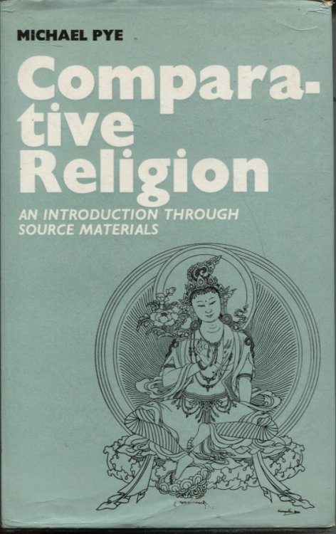COMPARATIVE RELIGION: AN INTRODUCTION THROUGH SOURCE MATERIALS