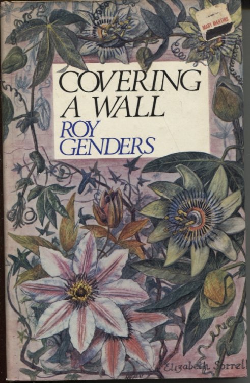 COVERING A WALL : THE CULTURE OF CLIMBING PLANTS