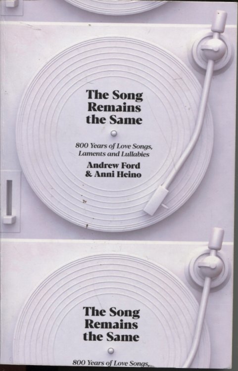 THE SONG REMAINS THE SAME: 800 YEARS OF LOVE SONGS, LAMENTS AND LULLABIES