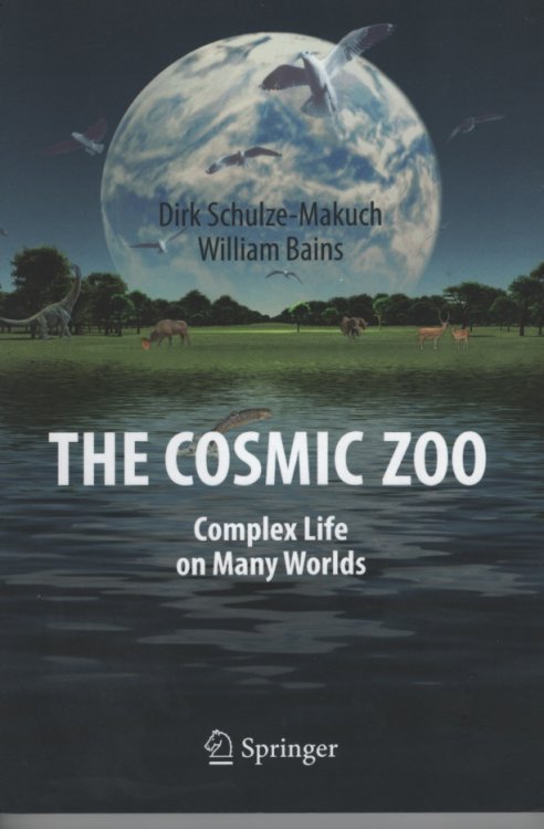 Image for THE COSMIC ZOO: COMPLEX LIFE ON MANY WORLDS THE COSMIC ZOO: COMPLEX LIFE ON MANY WORLDS