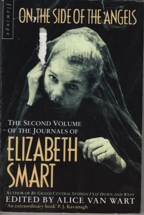 Image for ON THE SIDE OF THE ANGELS: THE SECOND VOLUME OF THE JOURNALS OF ELIZABETH SMART ON THE SIDE OF THE ANGELS: THE SECOND VOLUME OF THE JOURNALS OF ELIZABETH SMART