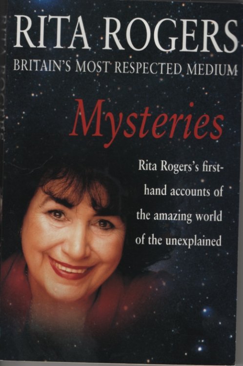 Image for Mysteries : Rita Rogers' First-Hand Accounts of the Amazing World of the Unexplained Mysteries : Rita Rogers' First-Hand Accounts of the Amazing World of the Unexplained