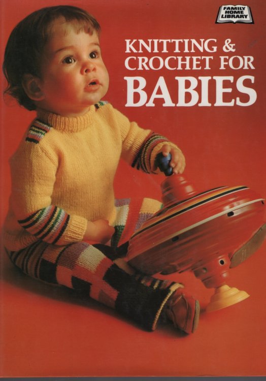 KNITTING AND CROCHET FOR BABIES