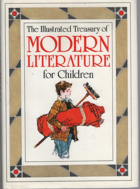 The Illustrated Treasury of Modern Literature for Children