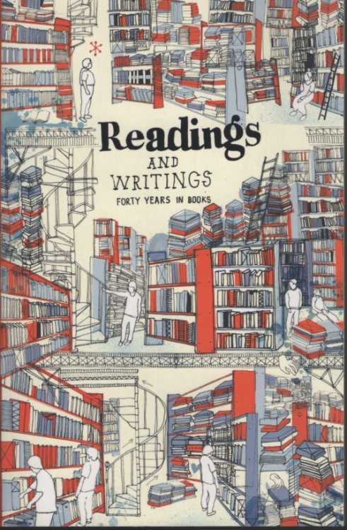 Image for Readings And Writings Forty Years in Books Readings And Writings Forty Years in Books