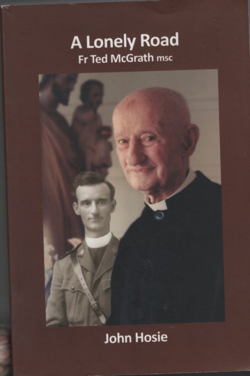 Image for A Lonely Road : fr ted mcgrath msc - a great australian A Lonely Road : fr ted mcgrath msc - a great australian