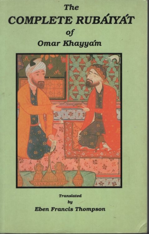 Image for THE COMPLETE RUBAIYAT OF OMAR KHAYYAM THE COMPLETE RUBAIYAT OF OMAR KHAYYAM