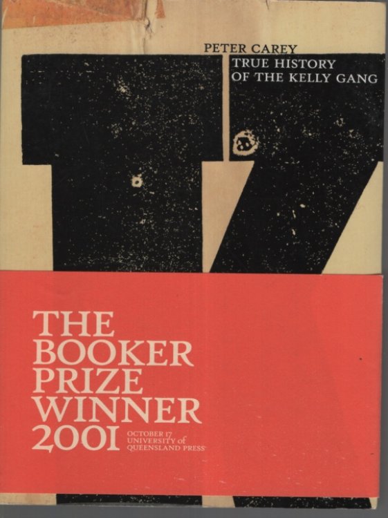 Image for TRUE HISTORY OF THE KELLY GANG TRUE HISTORY OF THE KELLY GANG