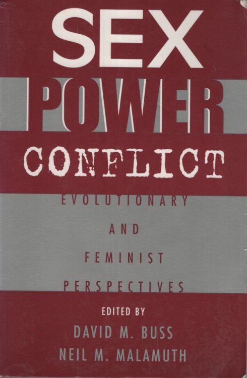 Image for Sex, Power, Conflict Evolutionary and Feminist Perspectives Sex, Power, Conflict Evolutionary and Feminist Perspectives