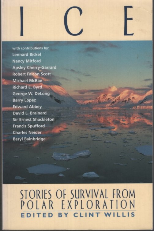 Image for Ice : Stories of Survival from Polar Exploration Ice : Stories of Survival from Polar Exploration