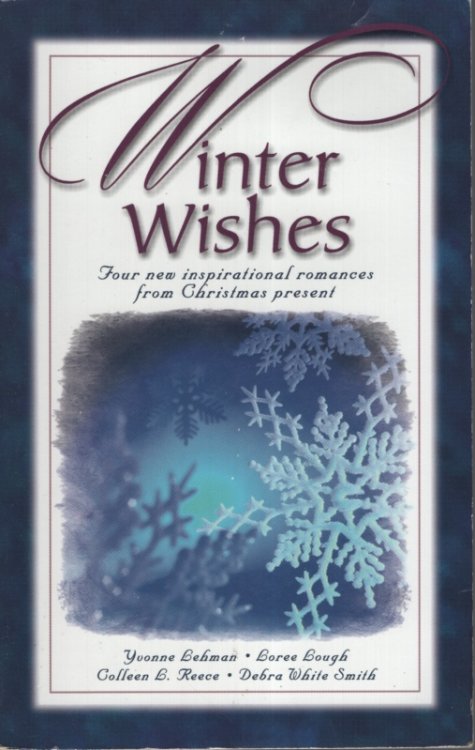 Image for WINTER WISHES : FOUR NEW INSPIRATIONAL ROMANCES FROM CHRISTMAS PRESENT WINTER WISHES : FOUR NEW INSPIRATIONAL ROMANCES FROM CHRISTMAS PRESENT
