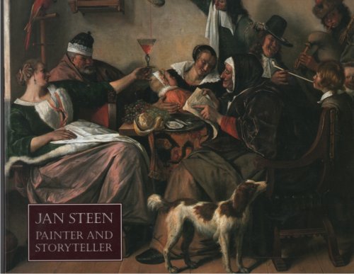 Image for Jan Steen, Painter and Storyteller Jan Steen, Painter and Storyteller