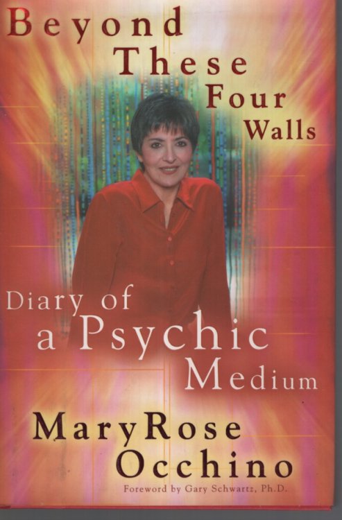 Image for Beyond These Four Walls: Diary of a Psychic Medium Beyond These Four Walls: Diary of a Psychic Medium