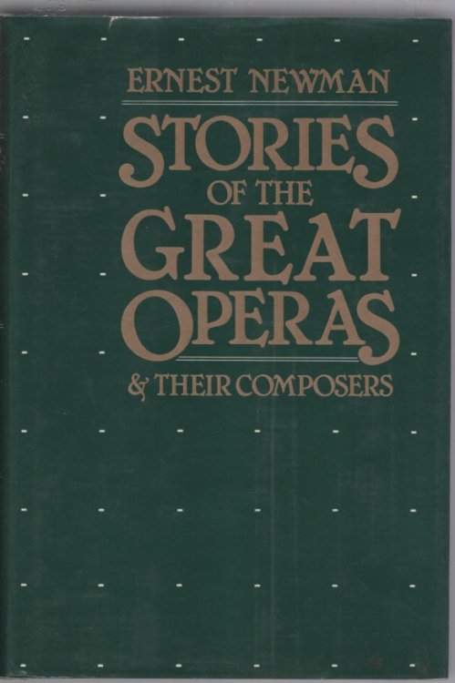 Image for Stories of the Great Operas and their Composers Stories of the Great Operas and their Composers
