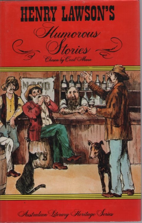 Image for HENRY LAWSON'S HUMOROUS STORIES CHOSEN BY CECIL MANN HENRY LAWSON'S HUMOROUS STORIES CHOSEN BY CECIL MANN