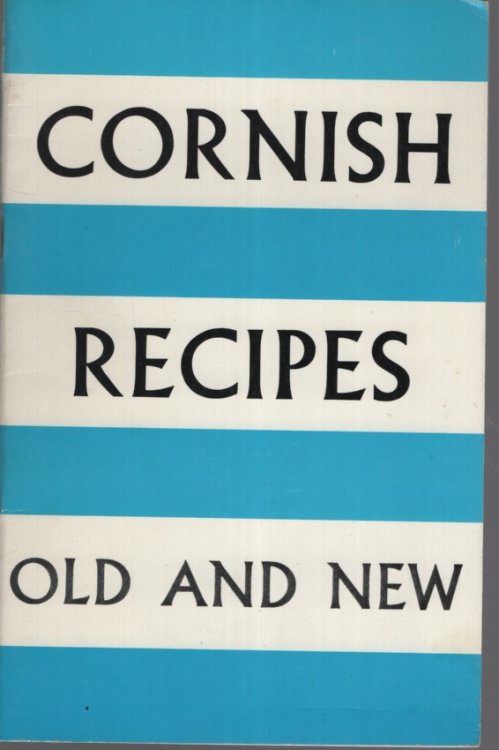 Image for CORNISH RECIPES OLD AND NEW CORNISH RECIPES OLD AND NEW