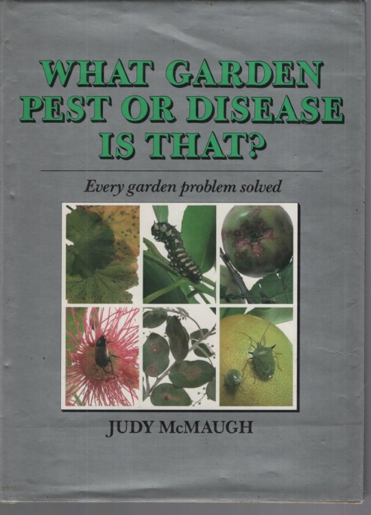 What Garden Pest or Disease is That Every Garden Problem Solved