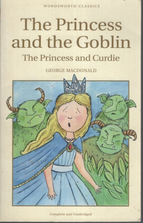 Image for THE PRINCESS AND THE GOBLIN & THE PRINCESS AND CURDIE THE PRINCESS AND THE GOBLIN & THE PRINCESS AND CURDIE