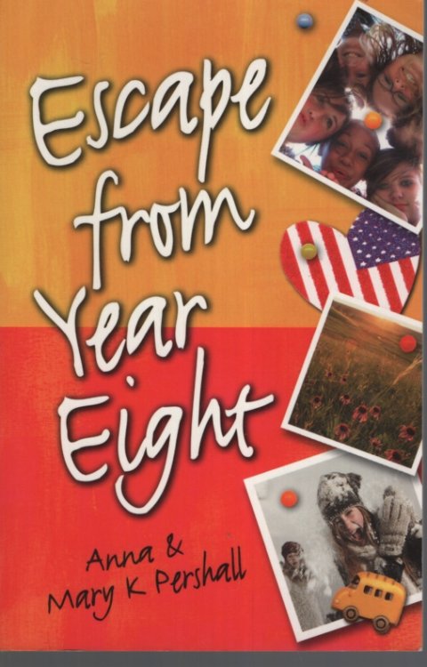 Image for Escape from Year Eight Escape from Year Eight
