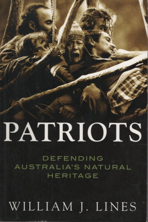 Image for Patriots: Defending Australia's Natural Heritage Patriots: Defending Australia's Natural Heritage