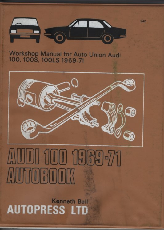 Audi 100 1969-71 Autobook. Workshop Manual for Auto Union Audi 100 1969-71. Auto Union Audi 100s 1969-71. Auto Union Audi 100LS 1969-71