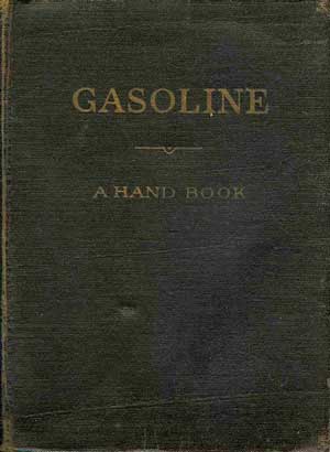 Image for Gasoline and How To Use It Gasoline and How To Use It