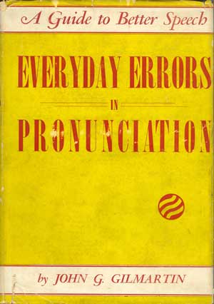 Image for Everyday Errors in Pronunciation Everyday Errors in Pronunciation