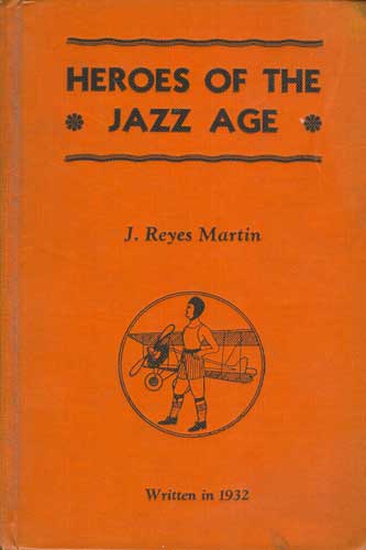 Image for Heroes of the Jazz Age Heroes of the Jazz Age