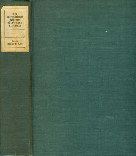 Image for The International Library of Famous Literature: Selections From the World's Great Writers, Ancient, Mediaeval and Modern, With Biographical and Explanatory Notes: Volume XVI The International Library of Famous Literature: Selections From the World's Great Writers, Ancient, Mediaeval and Modern, With Biographical and Explanatory Notes: Volume XVI