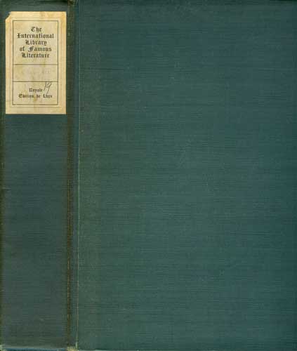 Image for The International Library of Famous Literature: Selections From the World's Great Writers, Ancient, Mediaeval Nd Modern, With Biographical and Explanatory Notes: Volume XIX The International Library of Famous Literature: Selections From the World's Great Writers, Ancient, Mediaeval Nd Modern, With Biographical and Explanatory Notes: Volume XIX