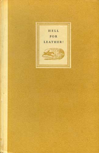 Hell For Leather! The Epwell Hunt, the Melton Hunt, Howell Wood