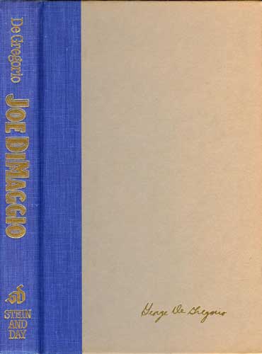 Joe DiMaggio: An Informal Biography