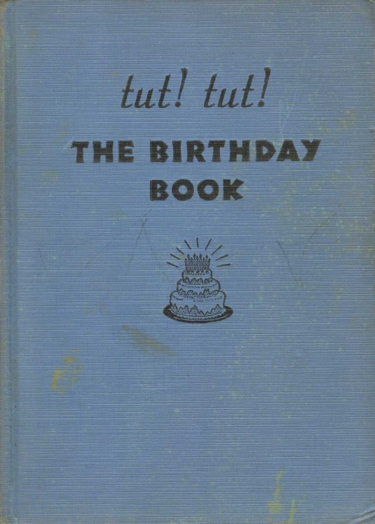 Tut! Tut! the Birthday Book