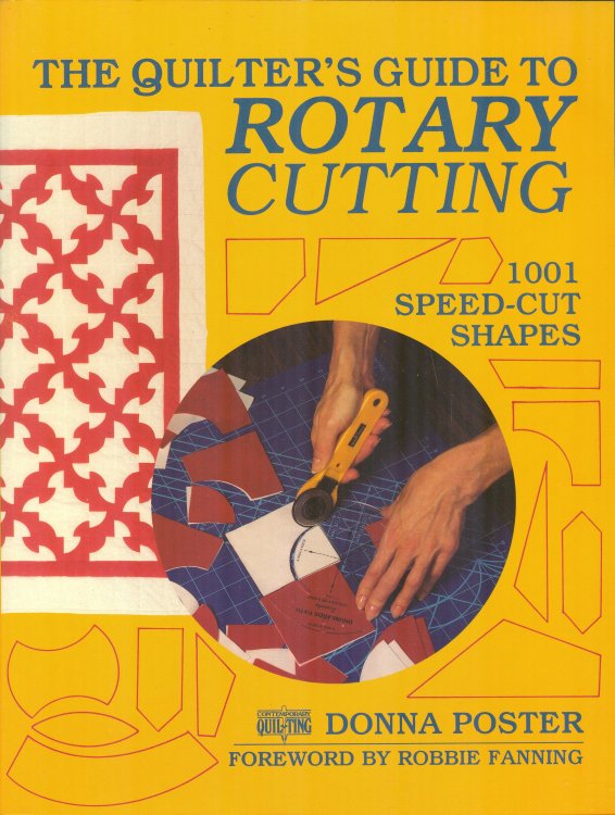 The Quilter's Guide to Rotary Cutting