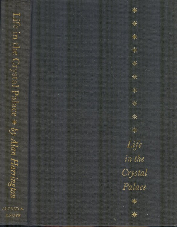 Life in the Crystal Palace