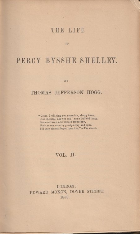 The Life of Percy Bysshe Shelley Volumes 1 & 2