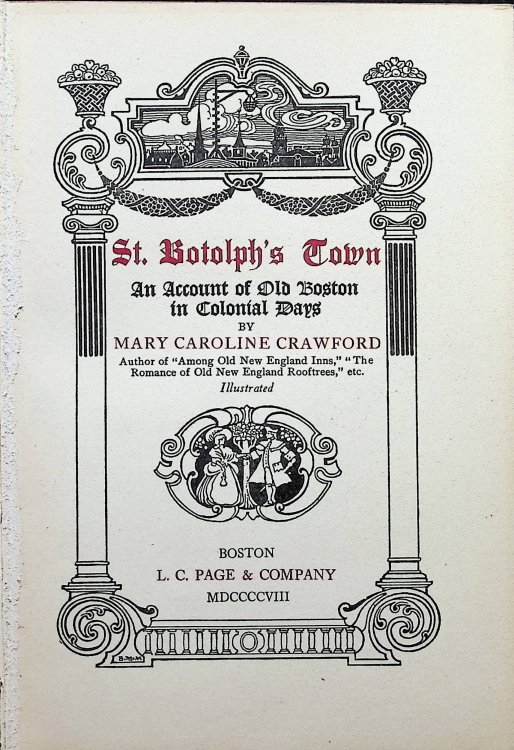 Image for St, Botolph's Town: An Account of Old Boston in Colonial Days St, Botolph's Town: An Account of Old Boston in Colonial Days