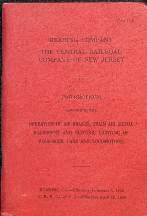 Image for Reading Company, The Central Railroad Company of New Jersey: Instructions Governing the Operation of Air Brakes Reading Company, The Central Railroad Company of New Jersey: Instructions Governing the Operation of Air Brakes