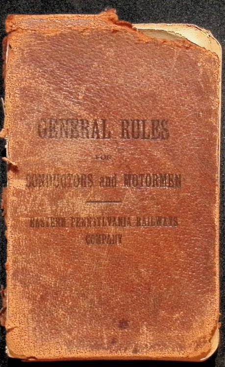 Image for Rules of the Eastern Pennsylvania Railways Company for the Government of the Operating Department Rules of the Eastern Pennsylvania Railways Company for the Government of the Operating Department
